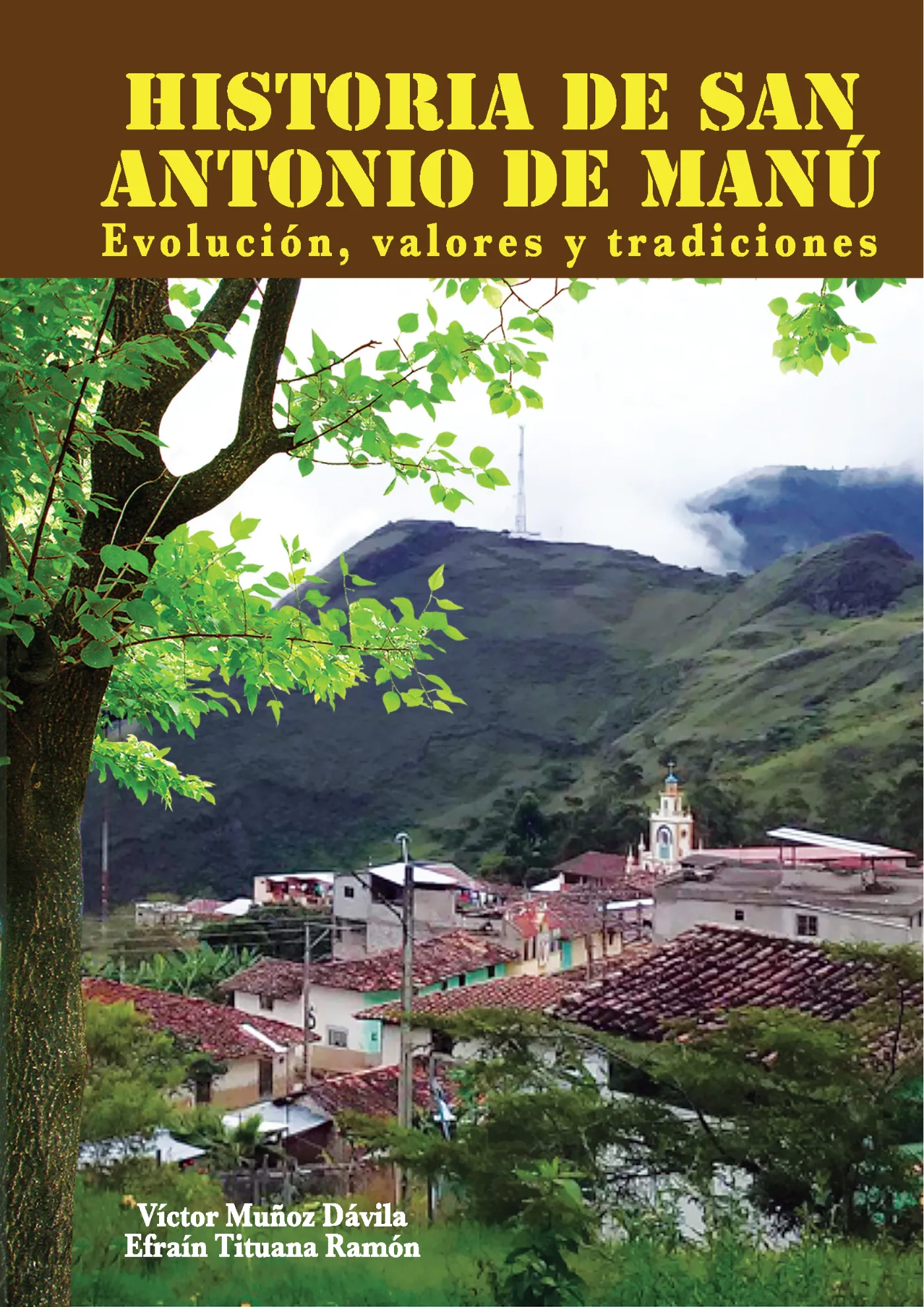 Portada del libro Historia de San Antonio de Manú
