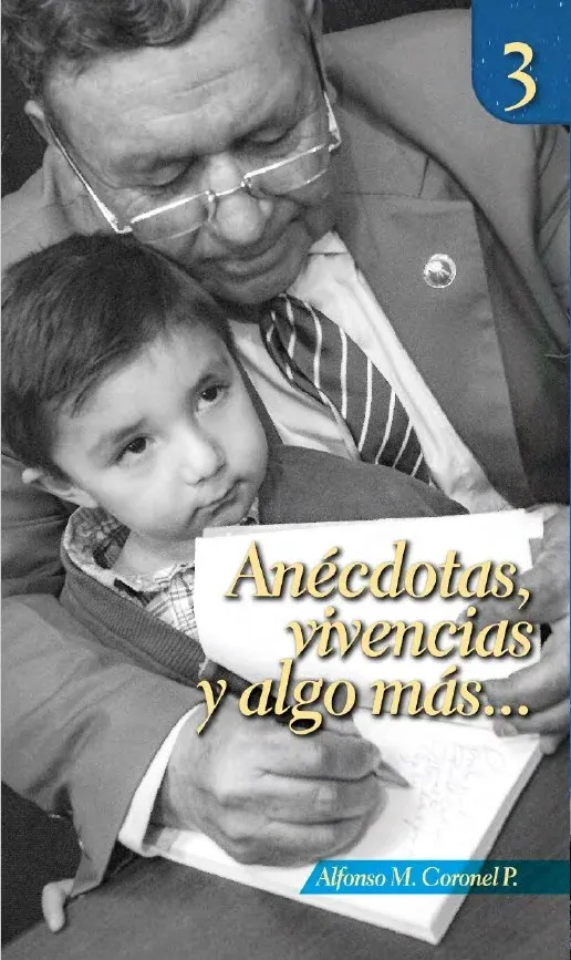 Portada del libro Anécdotas, vivencias y algo más...3